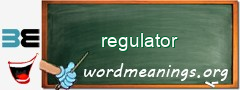 WordMeaning blackboard for regulator